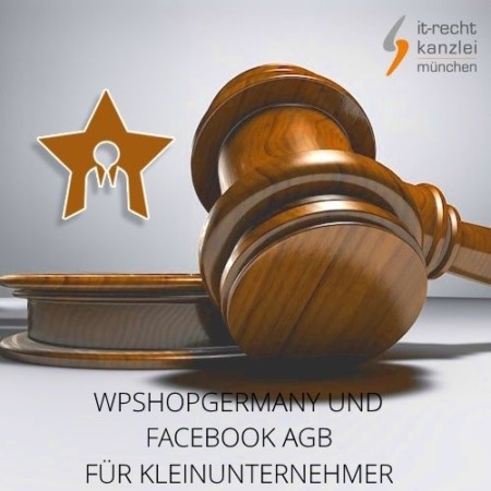 Kleinunternehmer AGB für wpShopGermany und Facebook inklusive Update-Service der IT-Recht Kanzlei