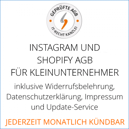 Abmahnsichere Instagram und Shopify AGB für Kleinunternehmer von der IT-Recht Kanzlei