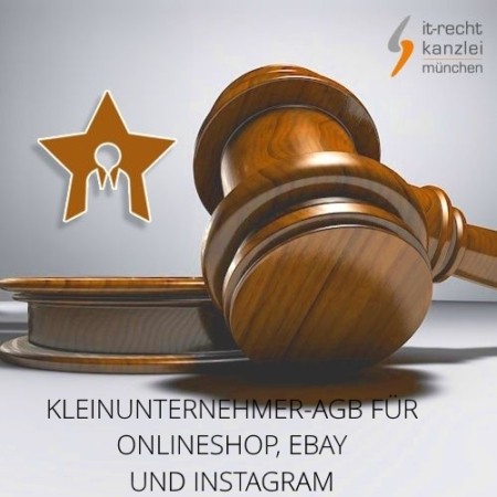 Kleinunternehmer AGB für Onlineshop, Ebay und Instagram inklusive Update-Service der IT-Recht Kanzlei