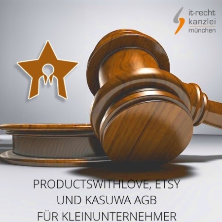Kleinunternehmer AGB für productswithlove, Etsy und kasuwa inklusive Update-Service der IT-Recht Kanzlei