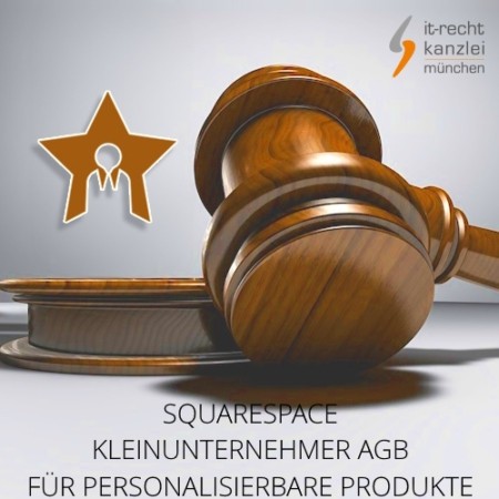 Squarespace Kleinunternehmer AGB für personalisierbare Produkte inklusive Update-Service der IT-Recht Kanzlei